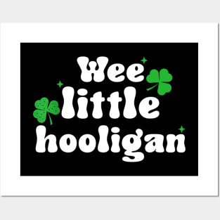 Wee Little Hooligan - Irish St Patrick's Day Funny Posters and Art